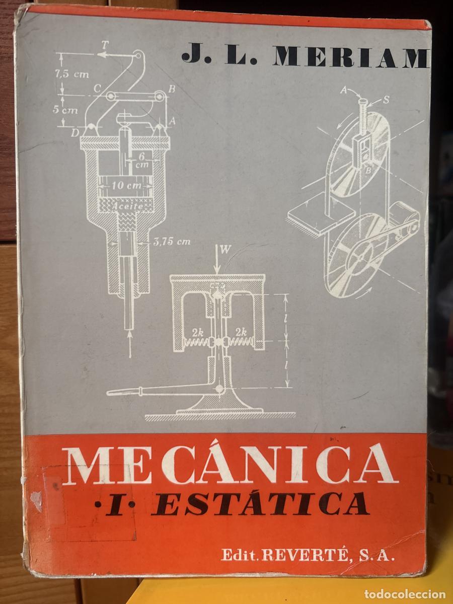 Libros: MECANICA. I. ESTATICA - J.L.MERIAM. TDK378