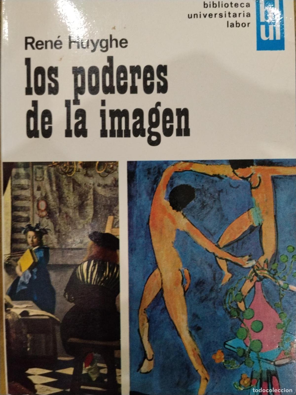 Libros: Los poderes de la imagen - Ren&eacute; Huyghe