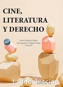 Libros: Cine, literatura y derecho - Jes&uacute;s Ignacio Delgado Rojas TDK378