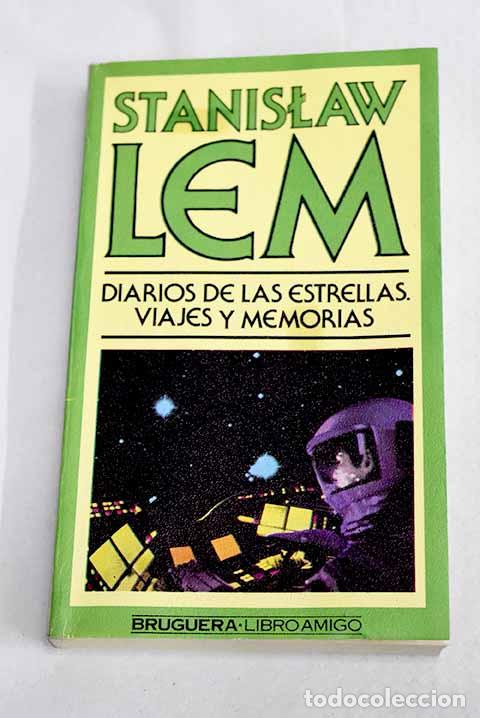 Libros: Diarios de las estrellas: viajes y memorias.- Lem, Stanislaw