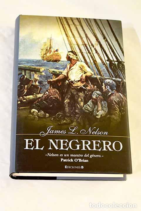 Libros: El negrero: Nelson, James L..- Nelson, James L.