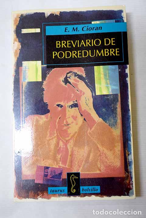 Libros: Breviario de podredumbre.- Cioran, E. M.