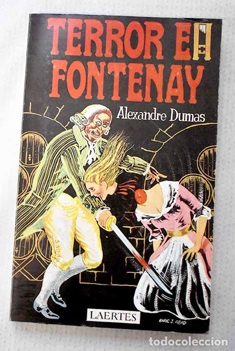 Libri di seconda mano: Terror en Fontenay: Dumas, Alejandro.- Dumas, Alejandro