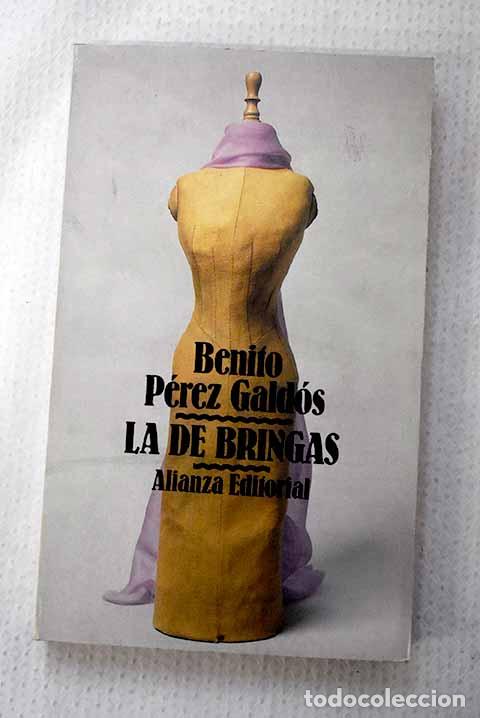 books: La de Bringas: P&eacute;rez Gald&oacute;s, Benito.- P&eacute;rez Gald&oacute;s, Benito