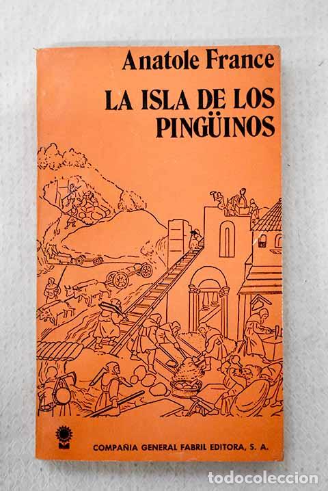 books: La isla de los pinguinos.- France, Anatole