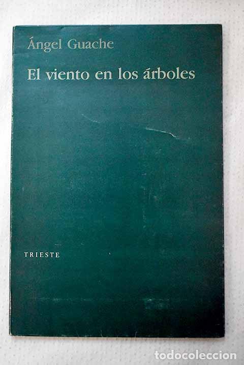Livros em segunda m&atilde;o: El viento en los &aacute;rboles.- Guache, &Aacute;ngel