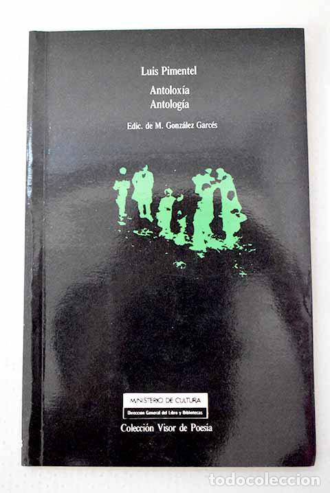 Libros: Antolox&iacute;a: Pimentel, Luis.- Pimentel, Luis