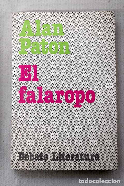 Libros: El falaropo: Paton, Alan.- Paton, Alan