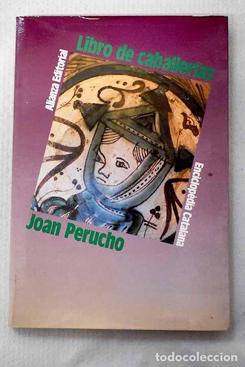 Libros: Libro de caballer&iacute;as.- Perucho, Juan