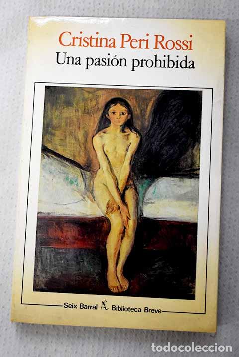 Libros: Una pasi&oacute;n prohibida.- Peri Rossi, Cristina