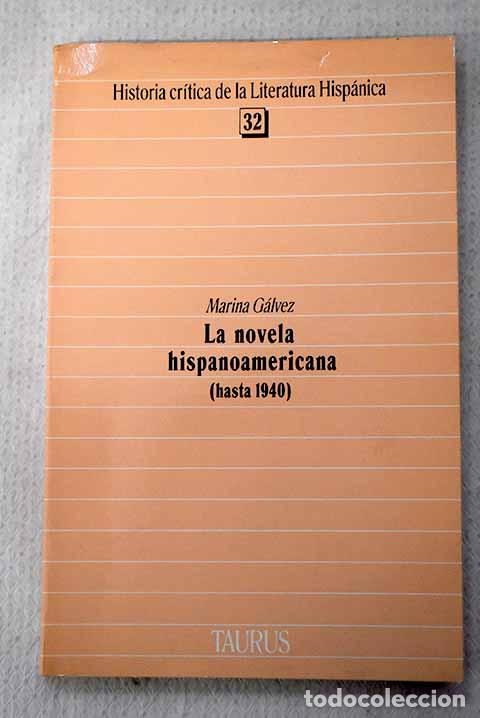 Libros: La novela hispano-americana (hasta 1940).- G&aacute;lvez Acero, Marina