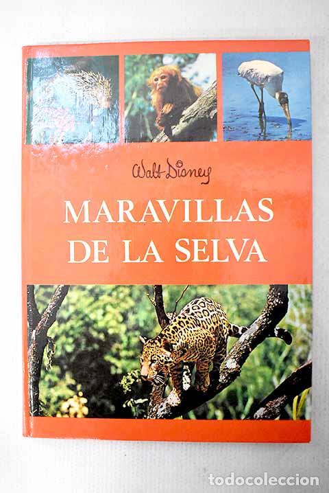 Libros: Las maravillas de la selva.- Sherman, Georges