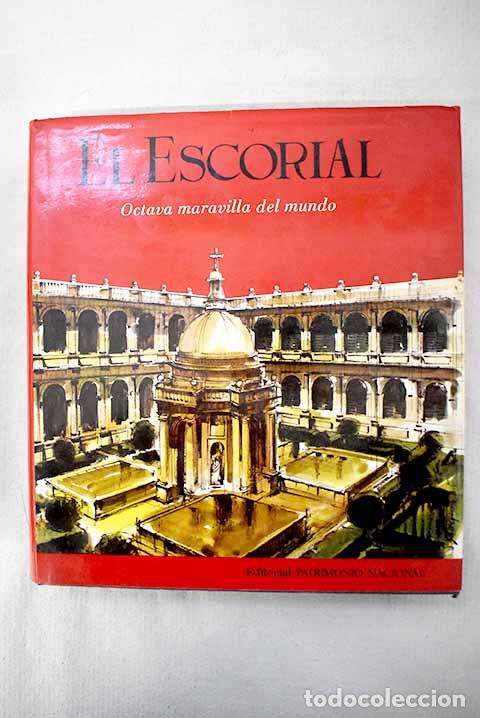 B&uuml;cher: El Escorial, octava maravilla del mundo