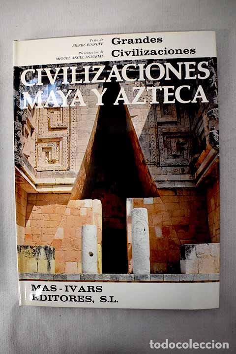 B&uuml;cher: Civilizaciones maya y azteca.- Ivanoff, Pierre