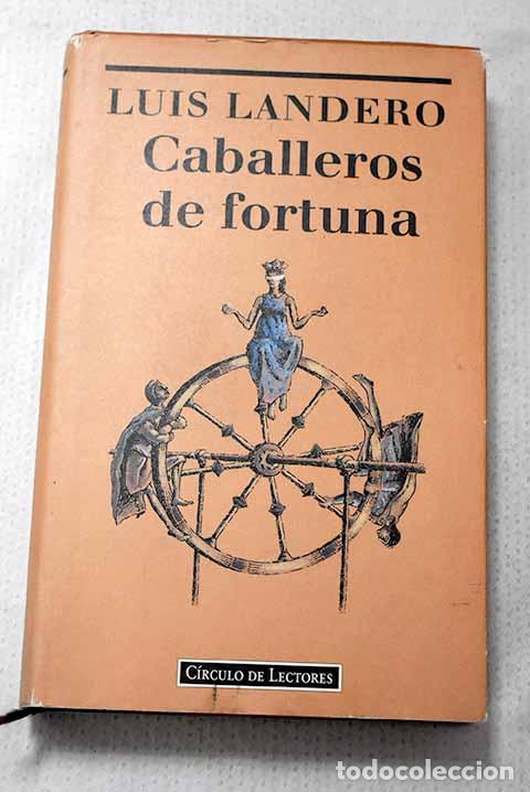 Livres: Caballeros de fortuna.- Landero, Luis