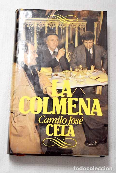 Livres: La colmena: Cela, Camilo Jos&eacute;.- Cela, Camilo Jos&eacute;