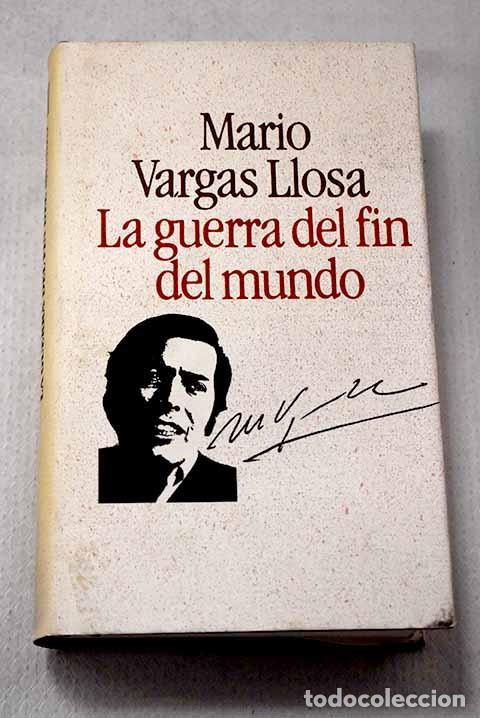 books: La guerra del f&iacute;n del mundo.- Vargas Llosa, Mario