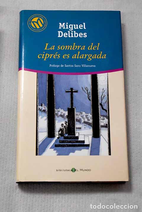 books: La sombra del cipr&eacute;s es alargada.- Delibes, Miguel