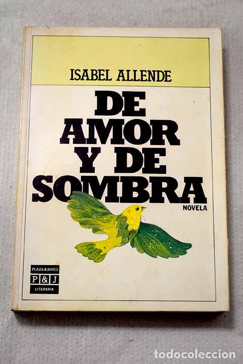 books: De amor y de sombra: Allende, Isabel.- Allende, Isabel