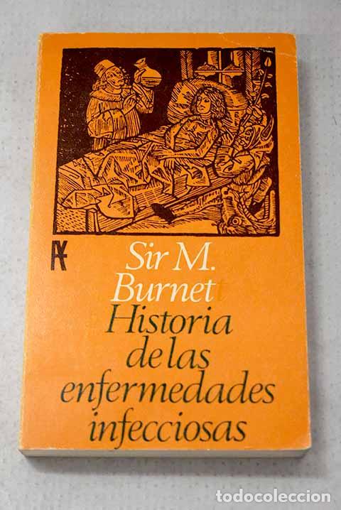 Libri di seconda mano: Historia de las enfermedades infecciosas.- Burnet, F. M.