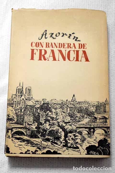 Libri di seconda mano: Con bandera de Francia.- Martinez Ruiz, Jos&eacute; (Azor&iacute;n)