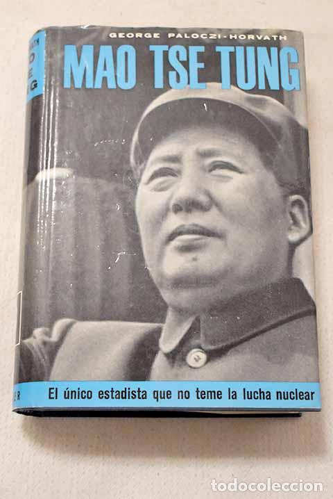 Libros: Mao Tse-tung: Paloczi-Horvath, George.- Paloczi-Horvath, George