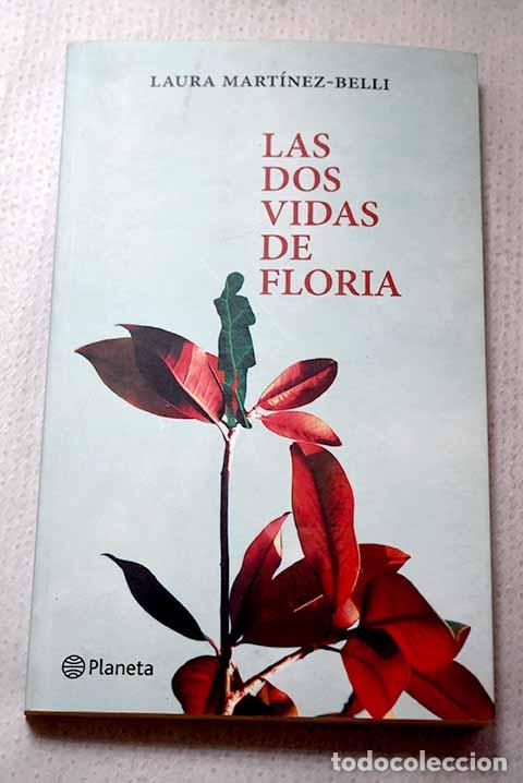Libri di seconda mano: Las dos vidas de Floria.- Mart&iacute;nez-Belli, Laura