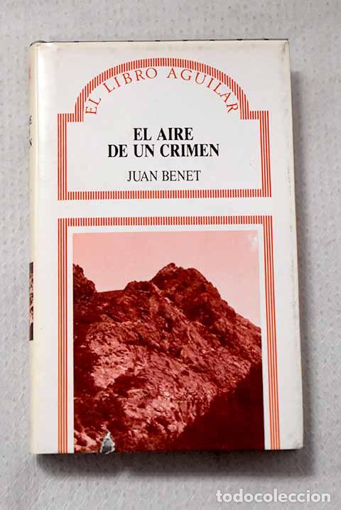 Libri di seconda mano: El aire de un crimen.- Benet, Juan