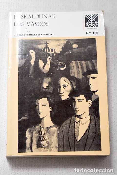 Libri di seconda mano: Euskaldunak: Los vascos.- Ormaetxea, Nikolas