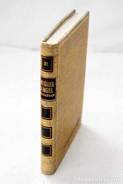 Libri di seconda mano: Miguel &Aacute;ngel, escultor.- Michelangelo