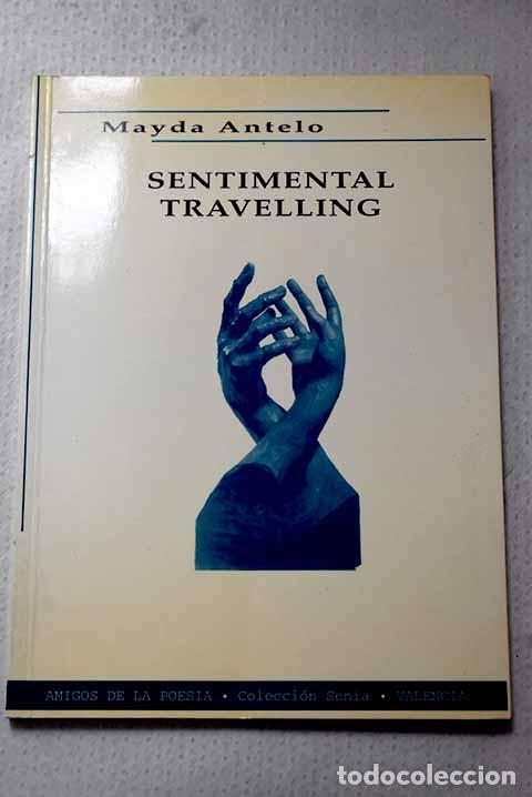 Libri di seconda mano: Sentimental travelling: poemas.- Antelo, Mayda