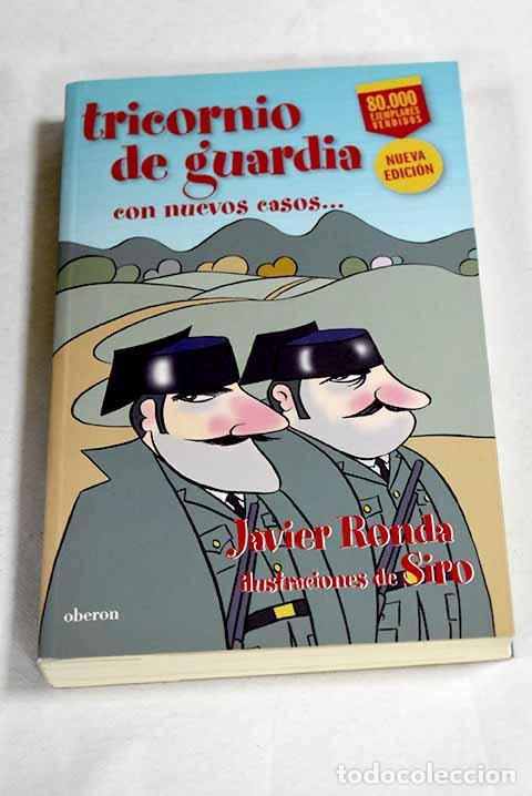 Libri di seconda mano: Tricornio de guardia.- Ronda, Javier