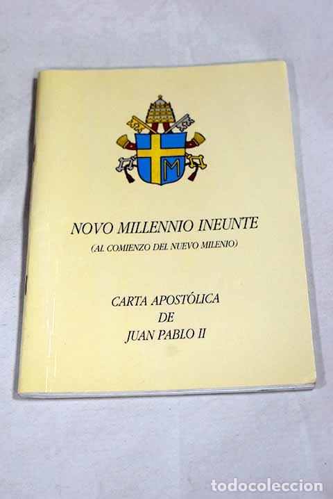 Libros: Novo millennio ineunte: carta apost&oacute;lica del Sumo Pont&iacute;fice Juan Pablo II al episcopado