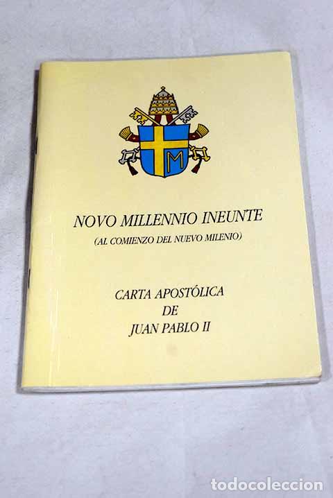 Libros: Novo millennio ineunte: carta apost&oacute;lica del Sumo Pont&iacute;fice Juan Pablo II al episcopado