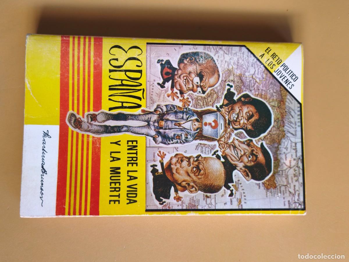 Libros: espa&ntilde;a, entre la vida y la muerte