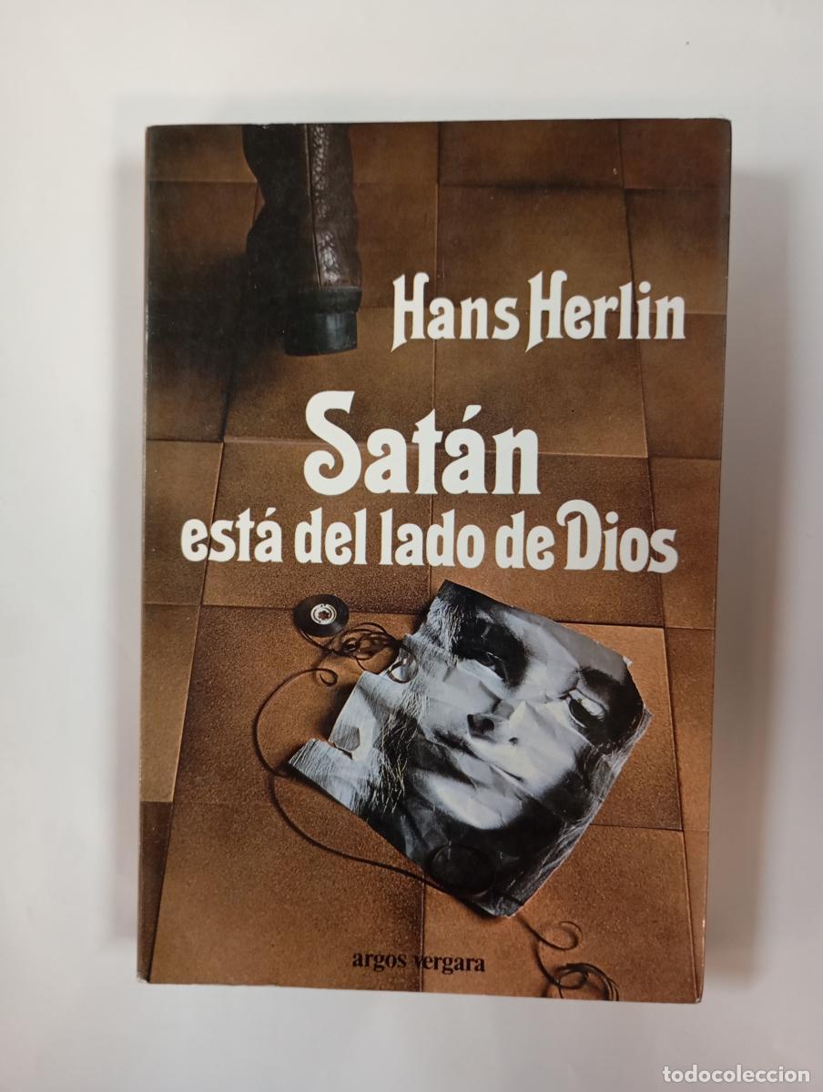 Livros em segunda m&atilde;o: Sat&aacute;n est&aacute; del lado de Dios. - Hans Herlin. TDK760