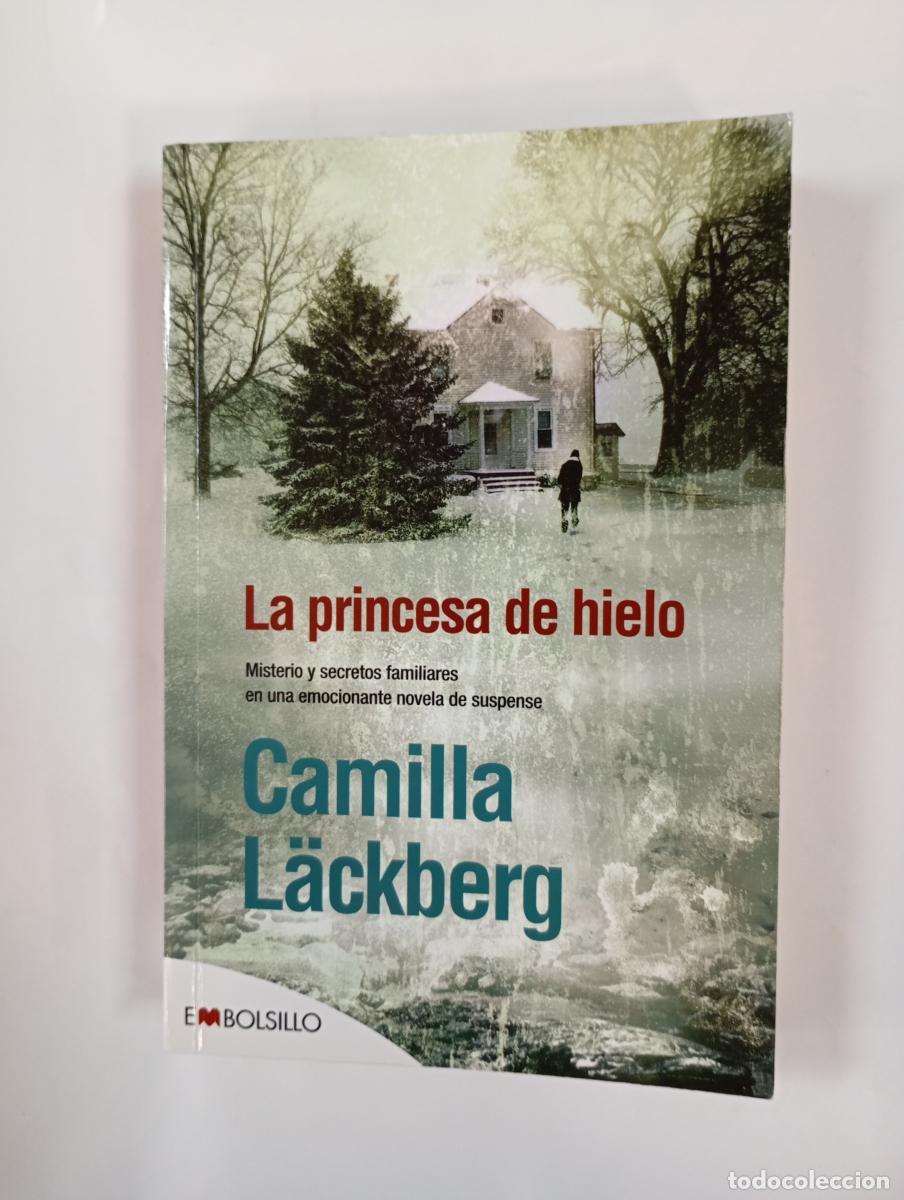 Libros: La princesa de hielo. - Camilla L&auml;ckberg. TDK760