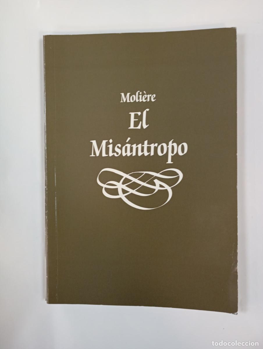 Livros em segunda m&atilde;o: El mis&aacute;ntropo. Colecci&oacute;n Textos de teatro cl&aacute;sico n&ordm; 17. - Moli&egrave;re. TDK760