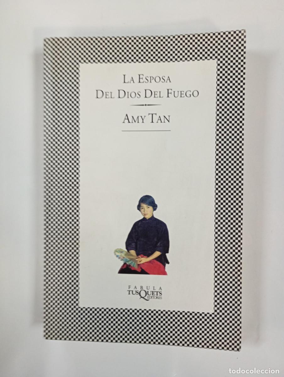 Libros: La esposa del Dios del Fuego. - Amy Tan. TDK760