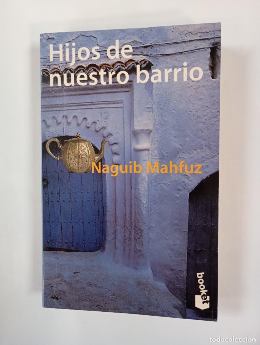 B&uuml;cher: Hijos de nuestro barrio. - Naguib Mahfuz. TDK760