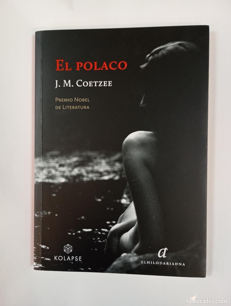 B&uuml;cher: El polaco. - John Maxwell Coetzee. TDK760