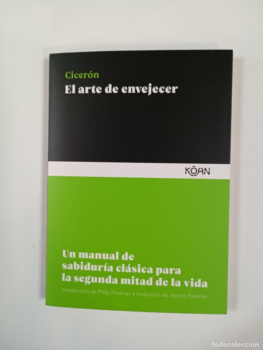 Libros: El arte de envejecer. - Marco Tulio Cicer&oacute;n. TDK760