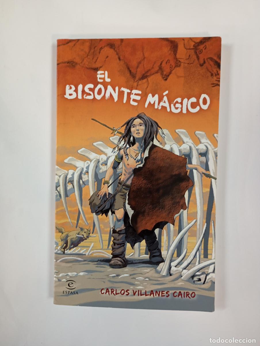 Livros em segunda m&atilde;o: El bisonte m&aacute;gico. - Carlos Villanes Cairo. TDK760