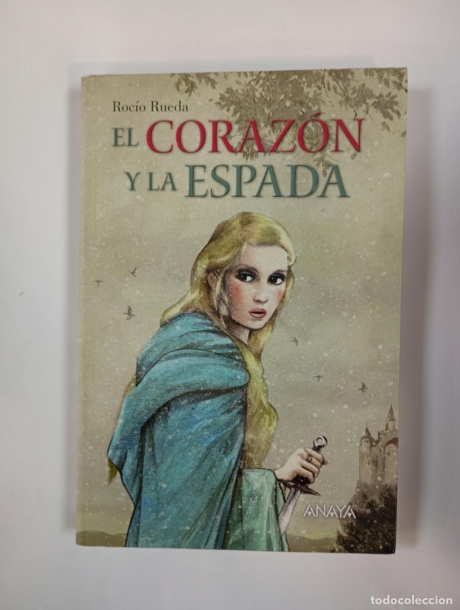 books: El coraz&oacute;n y la espada. - Roc&iacute;o Rueda. TDK760