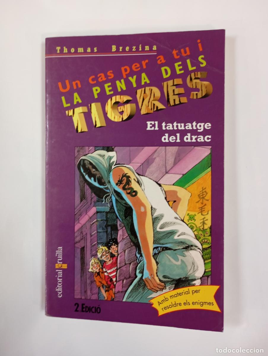 Libri di seconda mano: El tatuatge del drac. Un cas per a tu i la penya dels tigres 34. - Thomas Brezina. TDK760