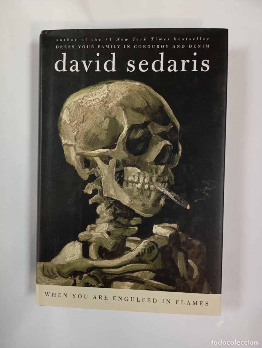 Livres: When You Are Engulfed in Flames. - David Sedaris. TDK760