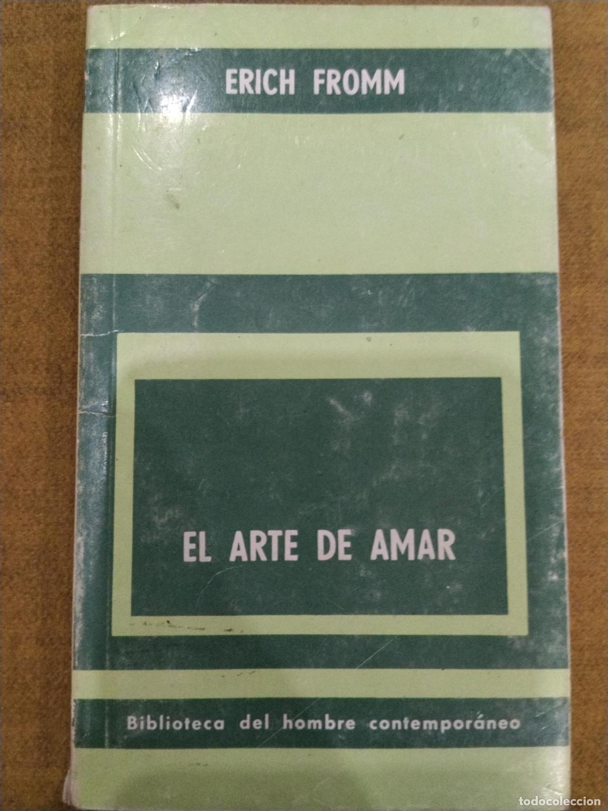 books: El arte de amar. Una investigaci&oacute;n sobre la naturaleza del amor - Erich Fromm