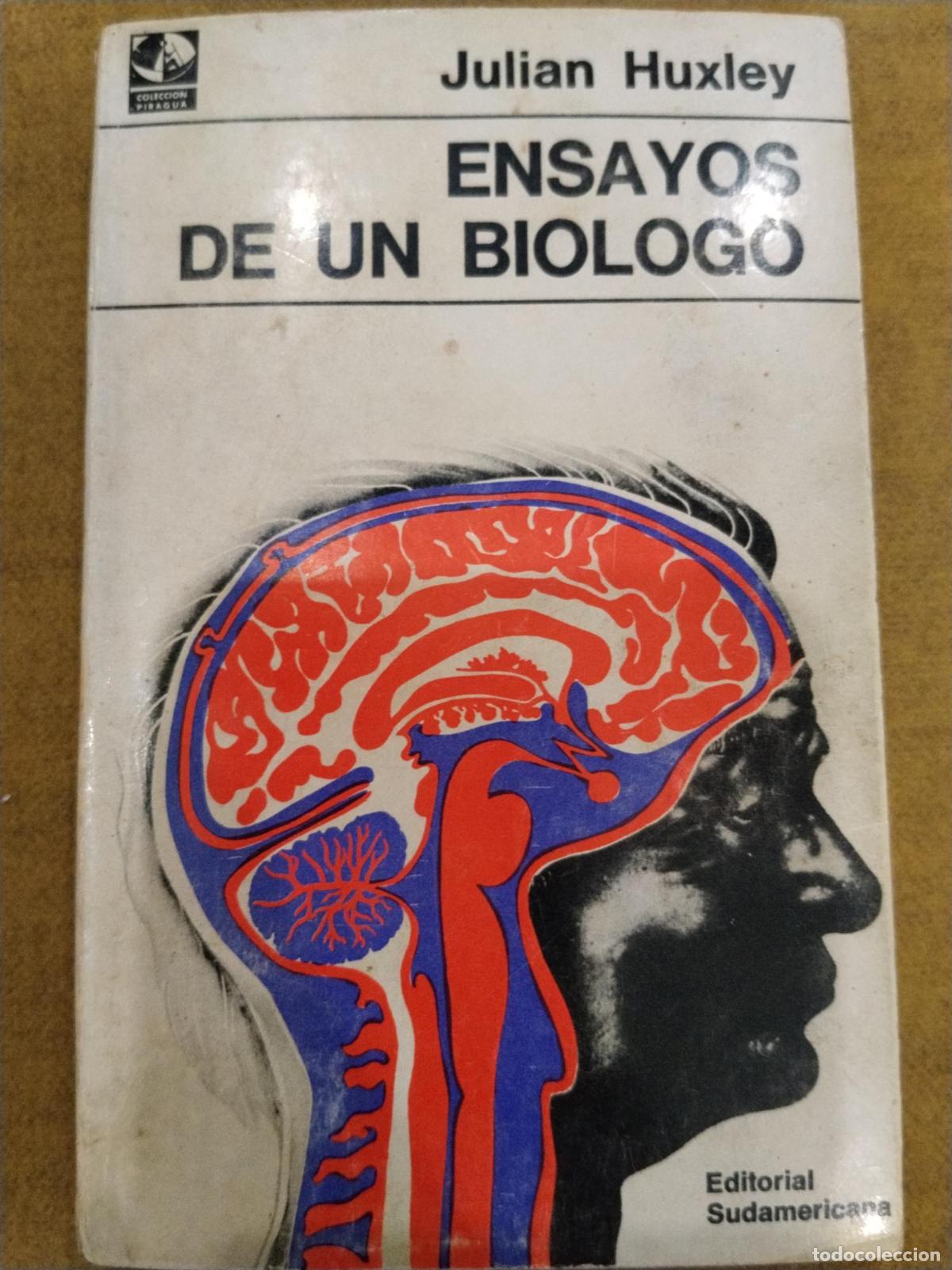 Libros: Ensayos de un bi&oacute;logo - Julian Huxley