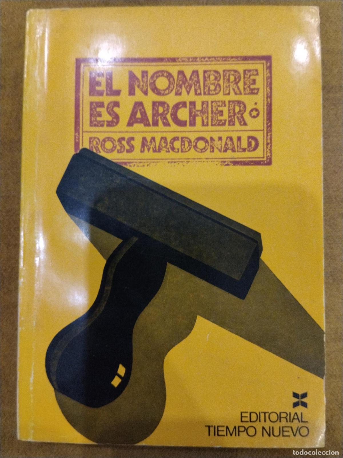 Libros: El nombre es Archer - Ross Macdonald