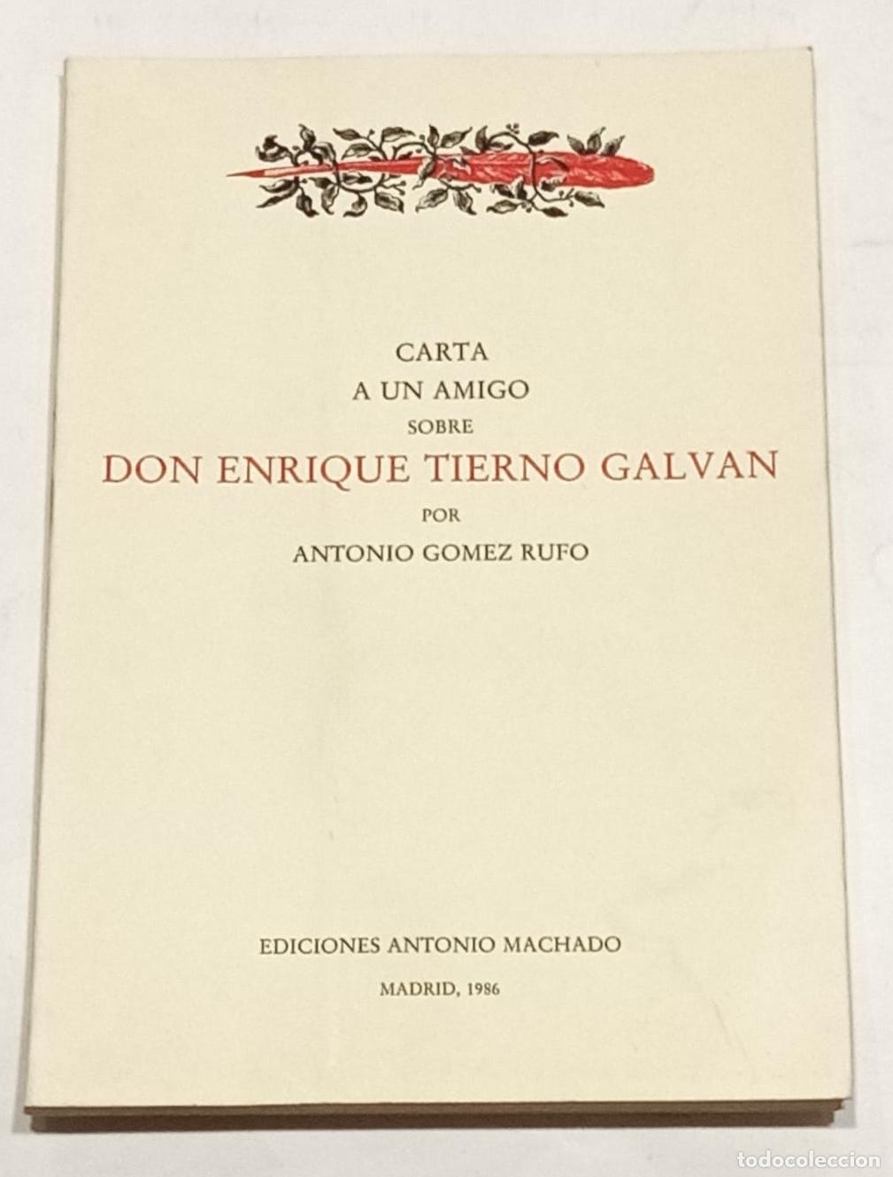 Libri di seconda mano: G&Oacute;MEZ RUFO, Antonio. - Don Enrique Tierno Galvan.